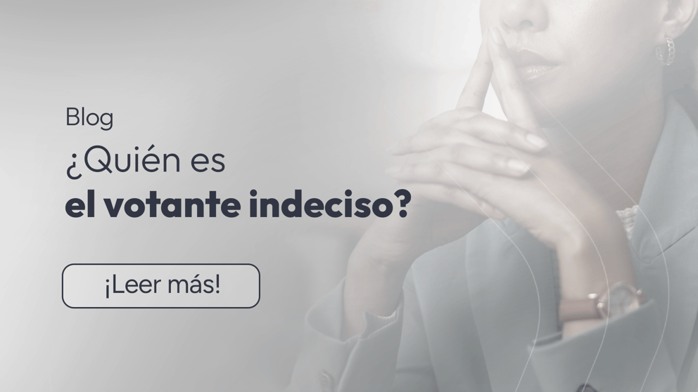 https://24172997.fs1.hubspotusercontent-na1.net/hubfs/24172997/Grupo%20UPAX/Blog/BLOG%20abril%2026/Blog%20votante%20indeciso%20out.png